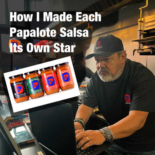 How I Made Each Papalote Salsa Variety Its Own Star